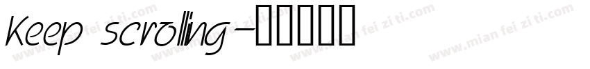 Keep scrolling字体转换